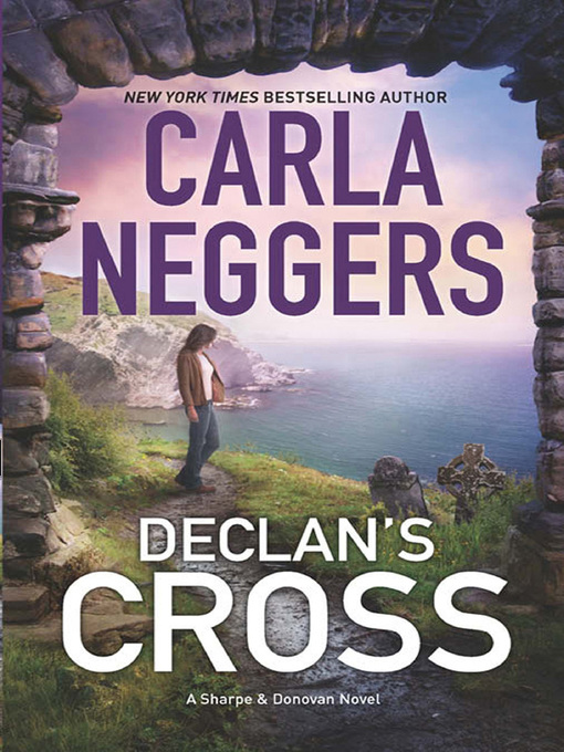 Title details for Declan's Cross by Carla Neggers - Wait list